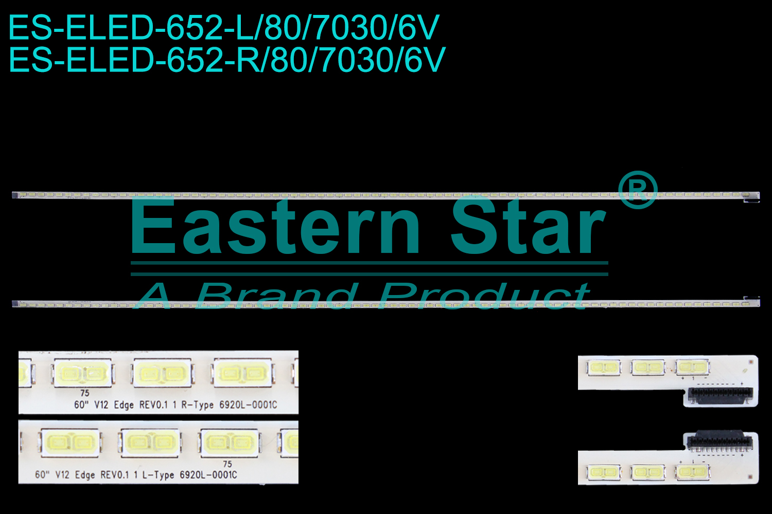 ES-ELED-652 ELED/EDGE TV backlight use for 60'' Lg/Panasonic TX-L60ET5E  R: 60" V12 Edge REV0.1 1 R-Type 6920L-0001C,  L: 60" V12 Edge REV0.1 1 L-Type 6920L-0001C， 6922L-0035A LED STRIPS(2)