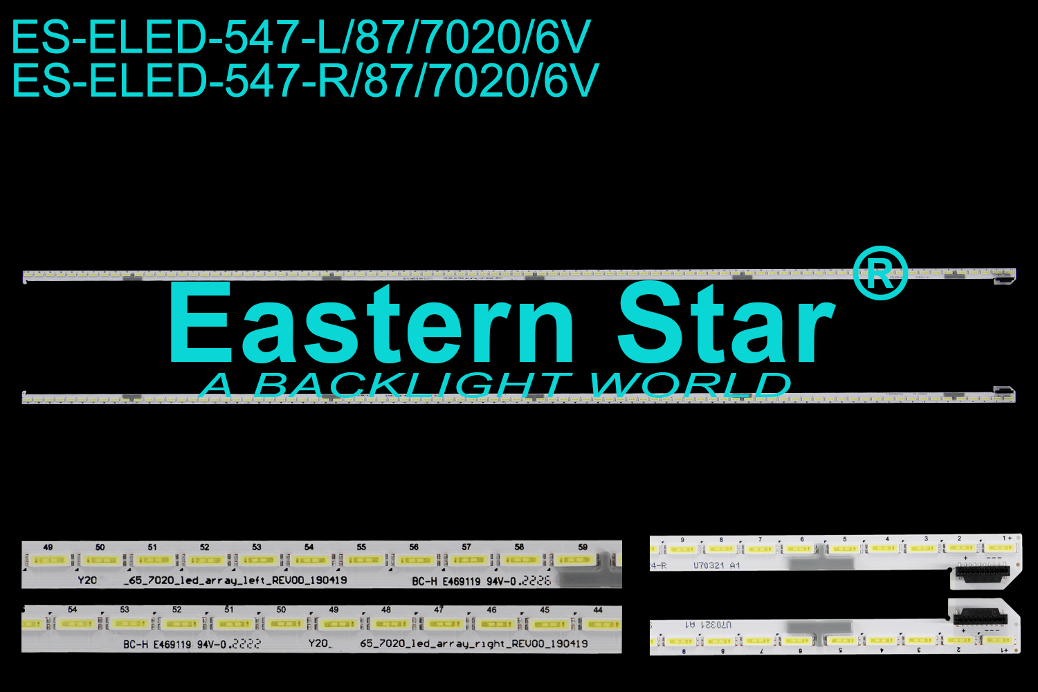 ES-ELED-547 ELED/EDGE TV backlight use for 65'' Lg STL650A24-L Y20_65_7020_led_array_left_REV00_190419 STL650A24-R Y20_65_7020_led_array_right_REV00_190419 LED STRIPS(2)