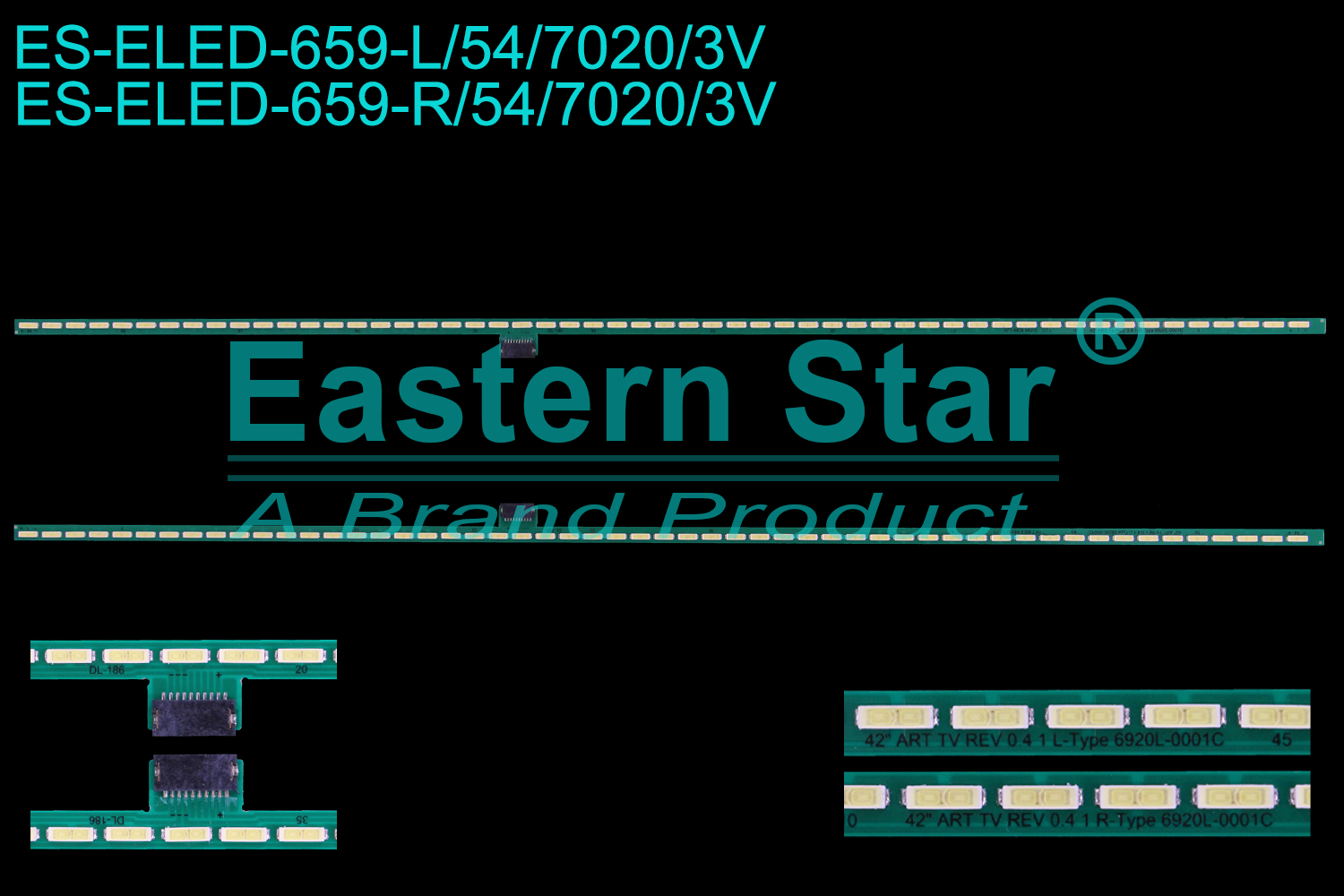ES-ELED-659 ELED/EDGE TV backlight use for 42'' Lg 42LM640S  42''ART TV REV0.41 L-Type 6920L-0001C   42''ART TV REV0.41 R-Type 6920L-0001C LED STRIPS(2)