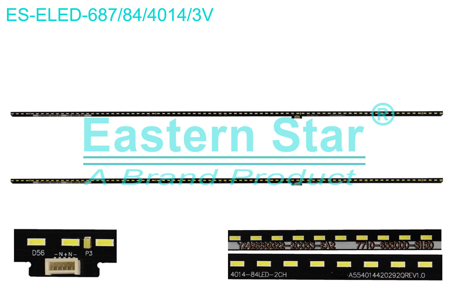 ES-ELED-687 ELED/EDGE TV backlight use for 55'' Skyworth 55Q840/55Q30/55H20 4014-84LED-2CH CRH-A554014420292QREV1.0 YSL-L ROSH E180518 94V-0 YZ4266GG22-2C053-EA2  7710-655000-S180 LED STRIPS(2)