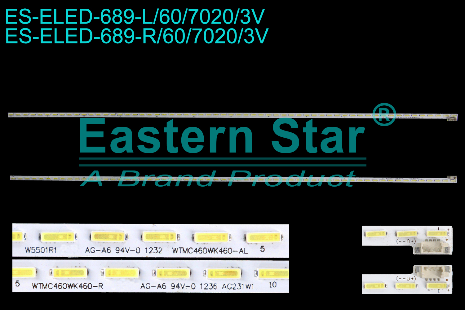 ES-ELED-689 ELED/EDGE TV backlight use for 46'' Sony  KLV-46EX430 L:WTMC460WK460-AL W5501R1 R:WTMC460WK460-R AG231W1 LED STRIPS(2)