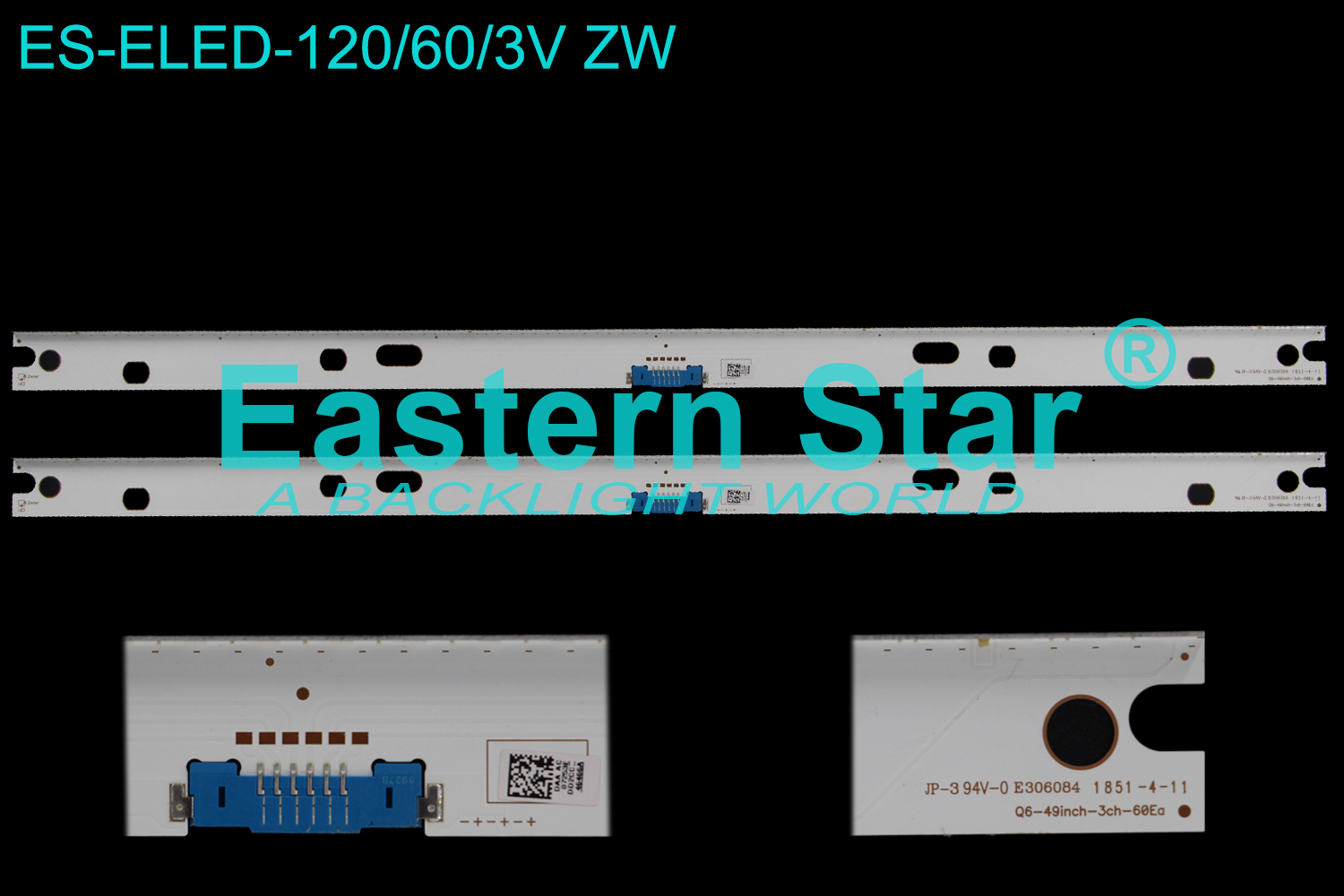 ES-ELED-120 ELED/EDGE TV backlight 49'' use for Samsung 60LEDs Q6-49inch-3ch-60Ea (2）