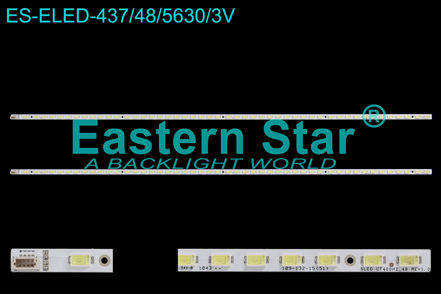 ES-ELED-437 ELED/EDGE TV backlight use for 40'' SLED CT400H2_48 REV1.0 LED STRIPS(2）