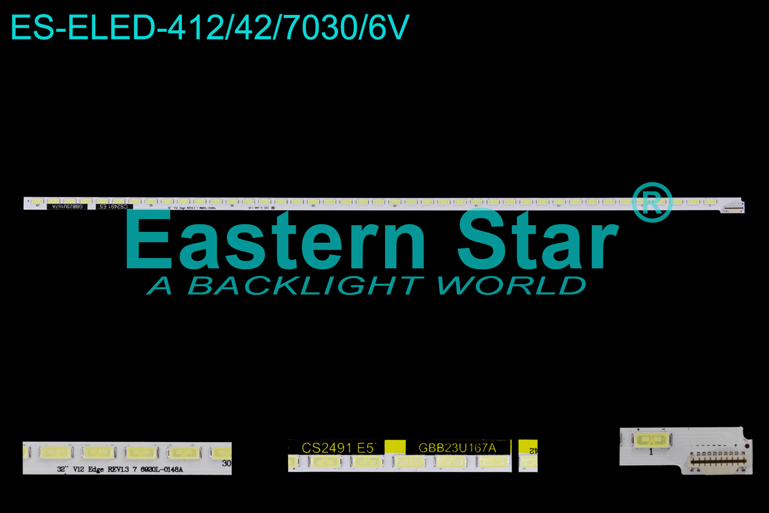 ES-ELED-412 ELED/EDGE TV backlight use for 32'' 32LS3500 32"  V12 Edge REV1.3 7 6920L-0148A  CS2491 E5 GBB23U167A  LED STRIPS(1)
