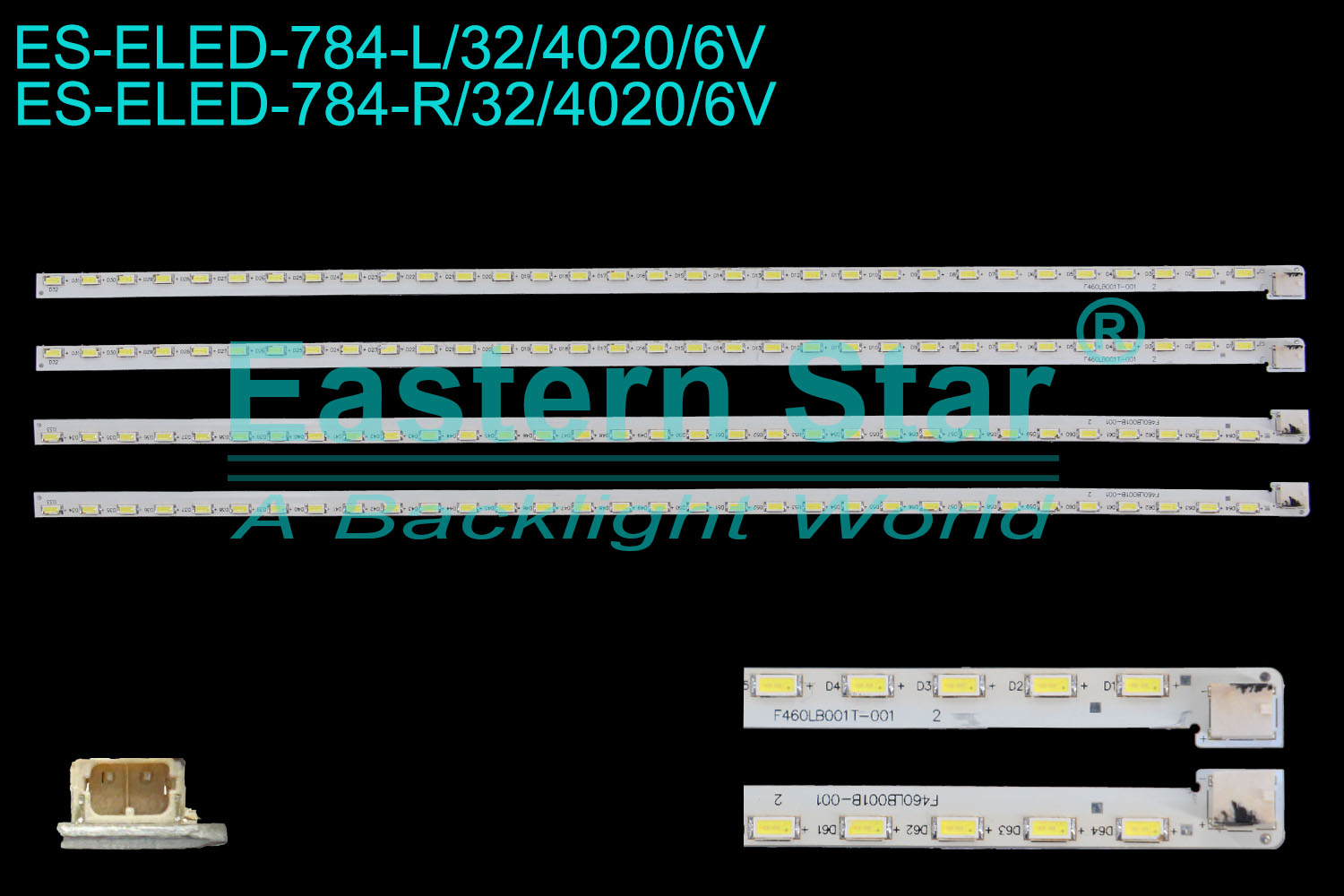 ES-ELED-784 ELED/EDGE TV backlight use for 46'' Sharp Lc-46le540u L: F460LB001T-001  R: F460LB001B-001 LED STRIPS(4)