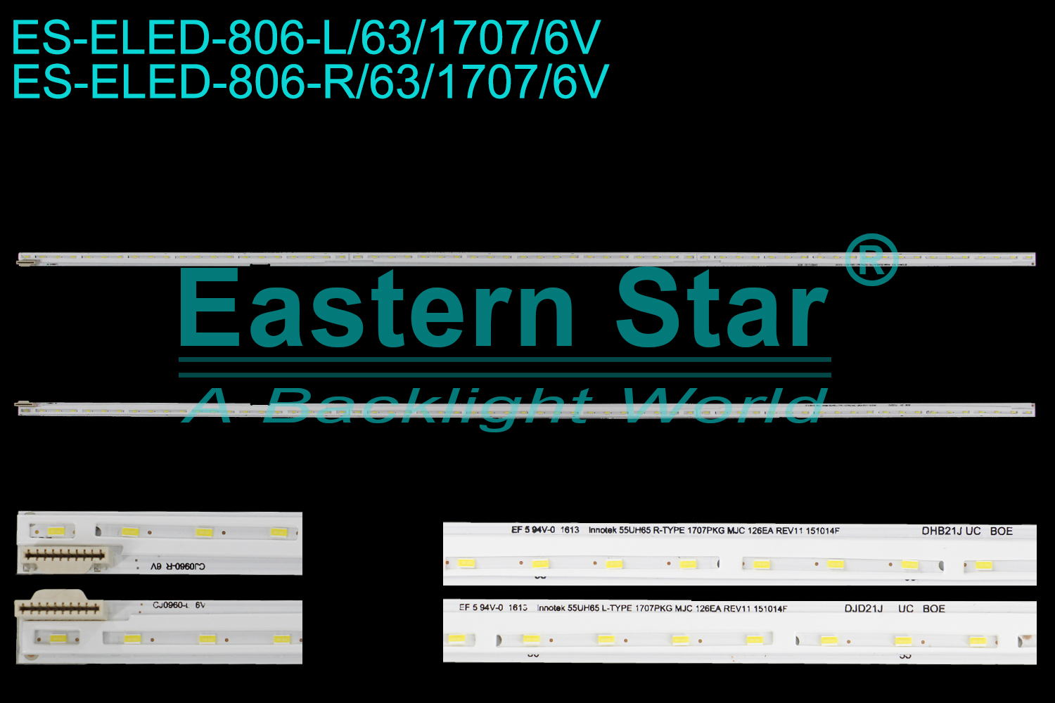 ES-ELED-806 ELED/EDGE TV backlight use for 55'' Lg 55UH650V-ZB 55UH664V   55UH65 L-TYPE 1707PKG MJC 126EA REV11 151014F  55UH65 R-TYPE 1707PKG MJC 126EA REV11 151014F LED STRIPS(2)