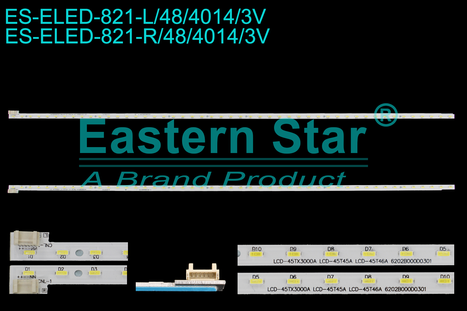 ES-ELED-821 ELED/EDGE TV backlight use for 45'' Sharp  LC-45LE280X  LCD-45SF460A LCD-45T45A  LCD-45TX3000A  L:6202B000D0300 A R:6202B000D1300 A TV LED BAR(2)