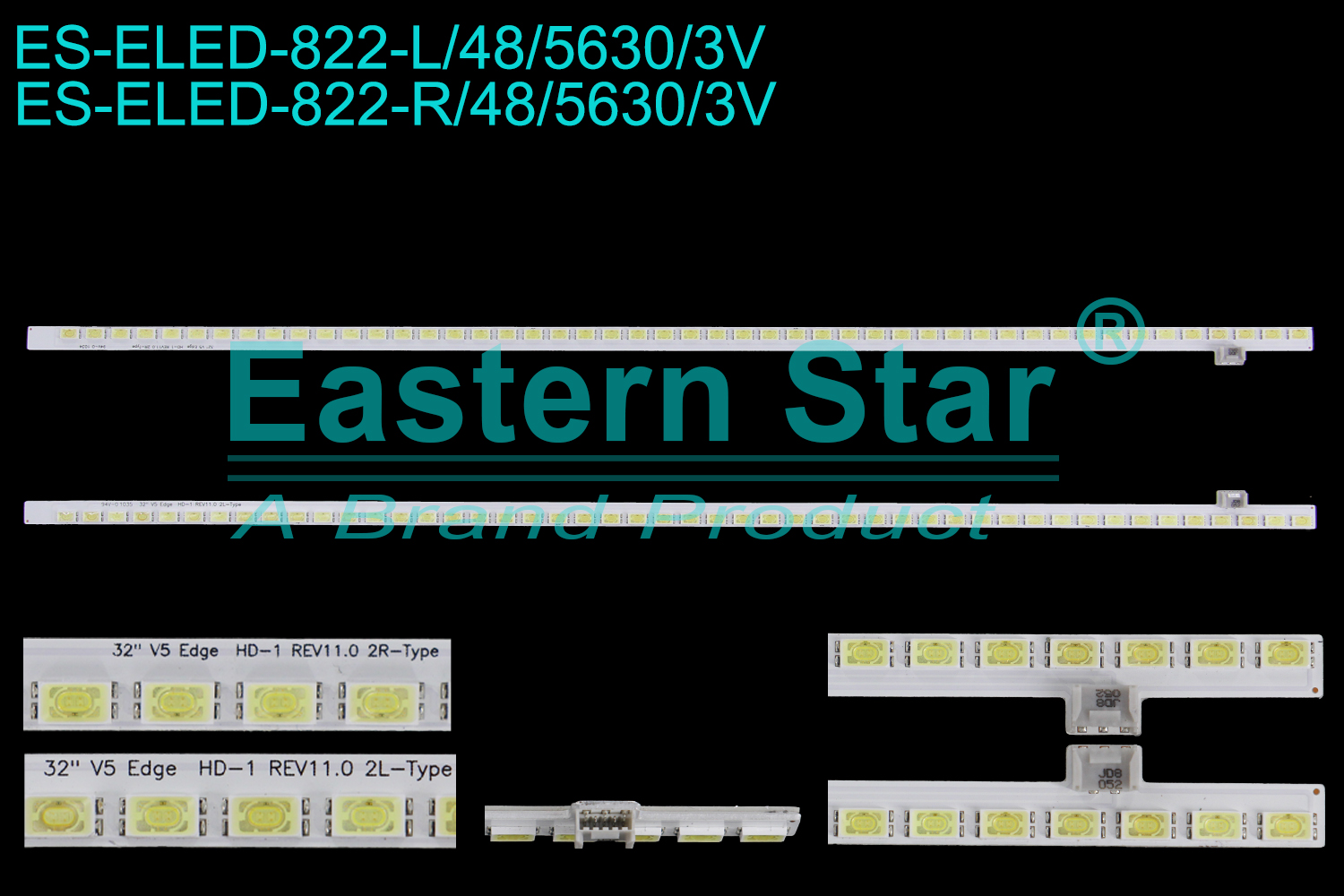 ES-ELED-822 ELED/EDGE TV backlight use for 32'' Skyworth 32SL738N 32SL738B 32LE3300 L：32'' V5 Edge HD-1 REV11.0 2L-Type 94v-0 1035 R：32'' V5 Edge HD-1 REV11.0 2R-Type 94v-0 1034 3660L-0356A TV LED BAR(2)
