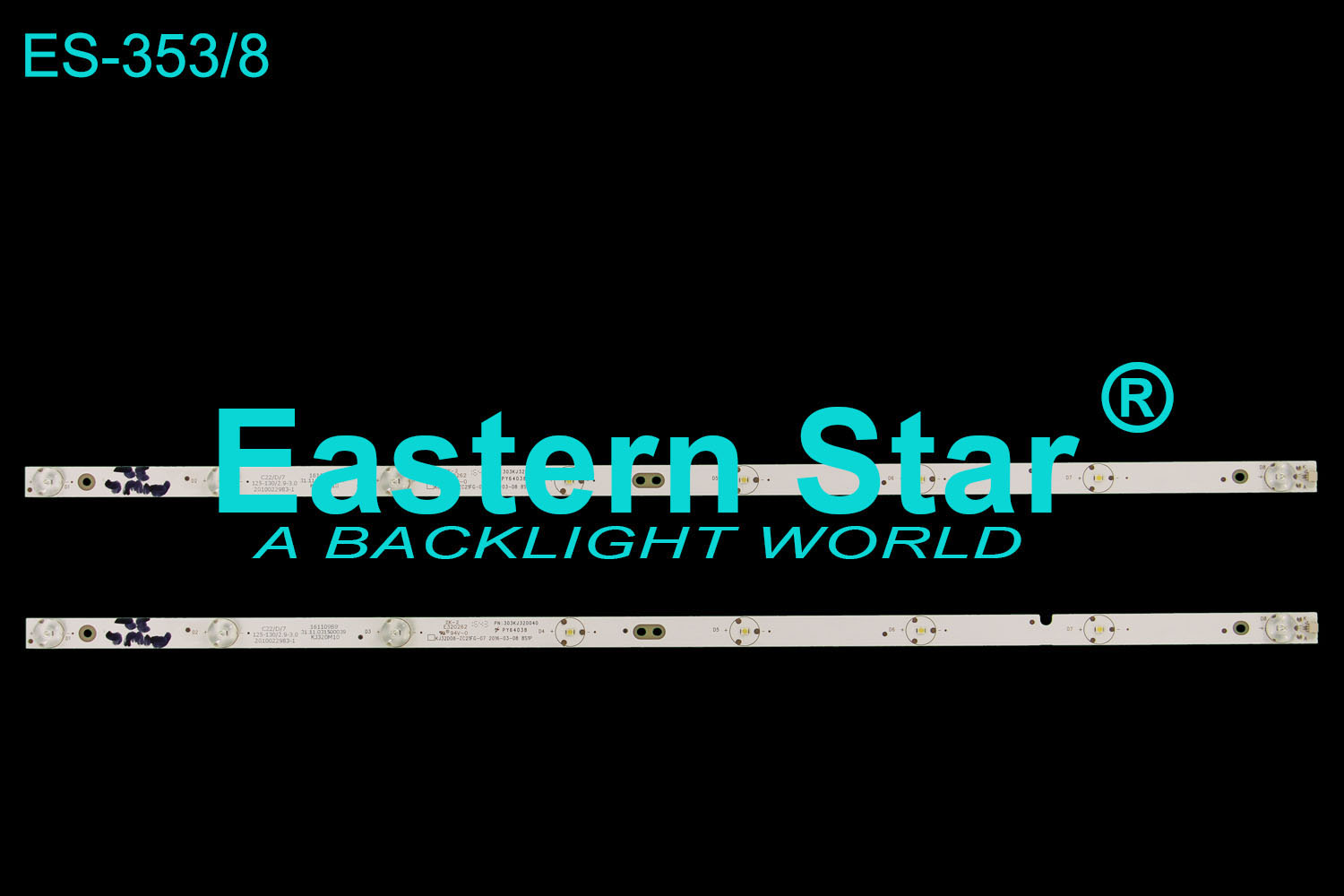 ES-353 LED TV Backlight use for 32" KJ32D08-ZC21FG-07 2016-03-08 8S1P   PN: 303KJ320040 PY64038 (2)
