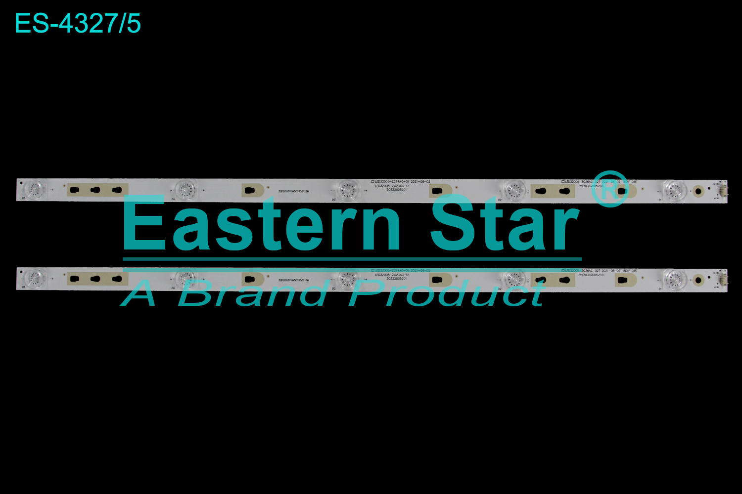 ES-4327 LED TV Backlight use for 32" Haier  LE32A30G  32K31A LED32D05-ZC14AG-01 2021-08-02 LED32D-ZC23AG-01 30332005201 32D2003V1W5C1B55118M LED32D05-ZC26AG-02T 2021-08-02 5S1P 0.8T PN:30332005210T TV LED BAR(2)