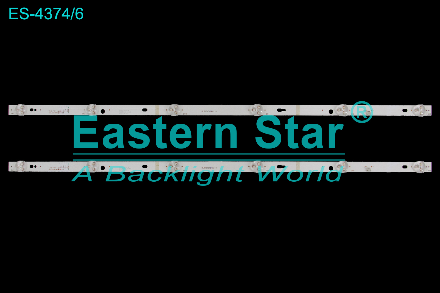 ES-4374 LED TV Backlight use for 31.5"  T315-Y01-3030-012-06 581mm*14mm*1.0T BL315Y01240210 TV LED BAR(2)