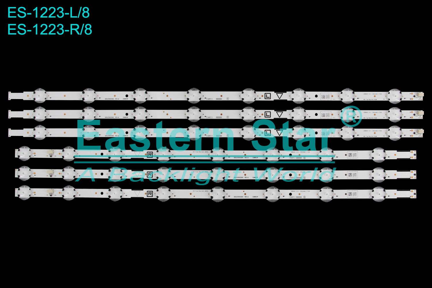 ES-1223 LED TV Backlight use for 39" Lg  L: UDULEDGS062 REV.A 50W8S1P UHD L Type 50inch Rev0.1 160308 R: UDULEDGS061 REV.A 50W8S1P  UHD R Type 50inch Rev0.1 160308 LED BACKLIGHT KITS(6)