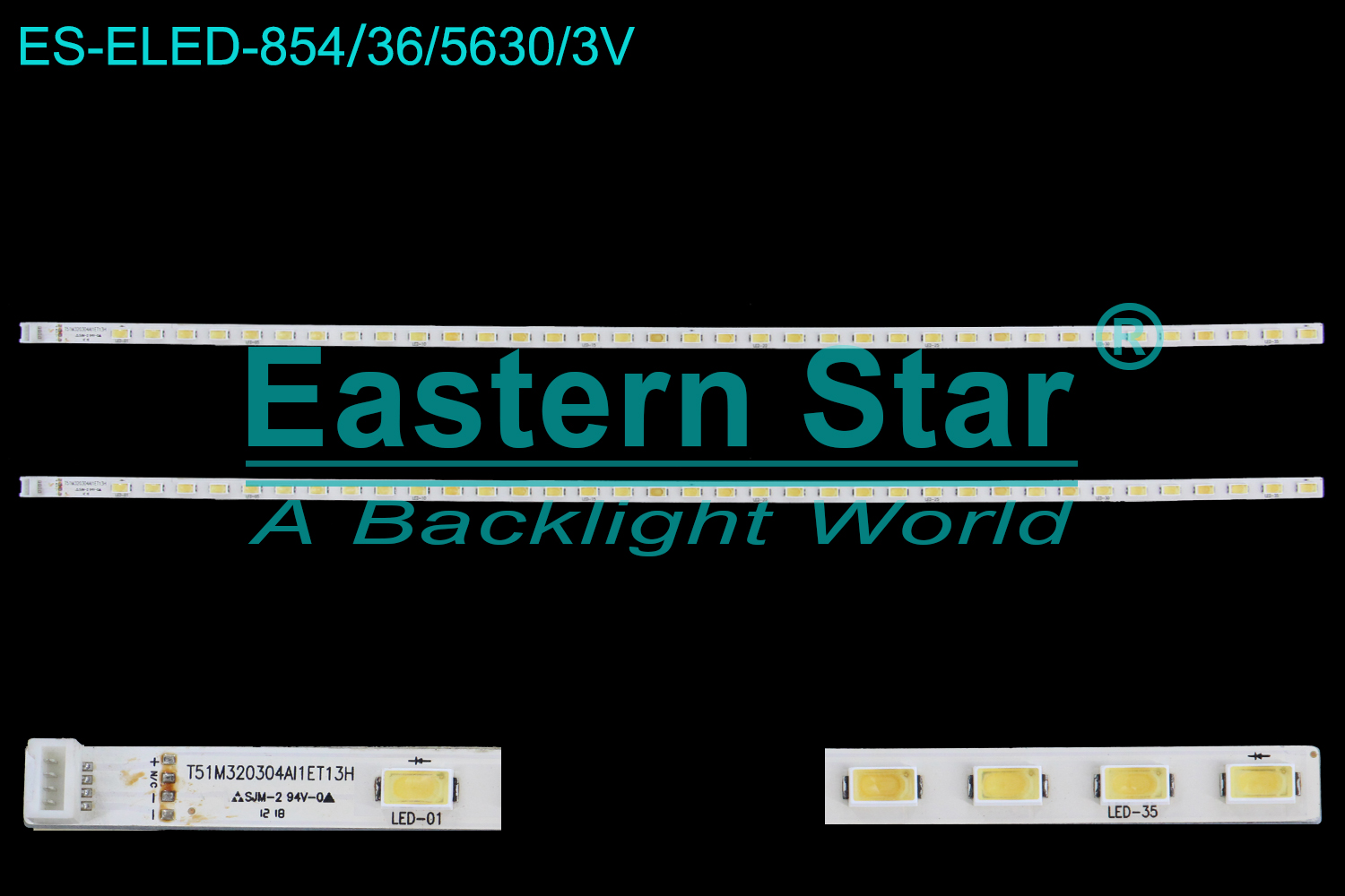 ES-ELED-854 ELED/EDGE TV backlight use for 32'' Tcl  L32F2300B L32F2350B T51M320304AL1ET13H 61903 116JH5 K01YG LED BACKLIGHT KITS(2)