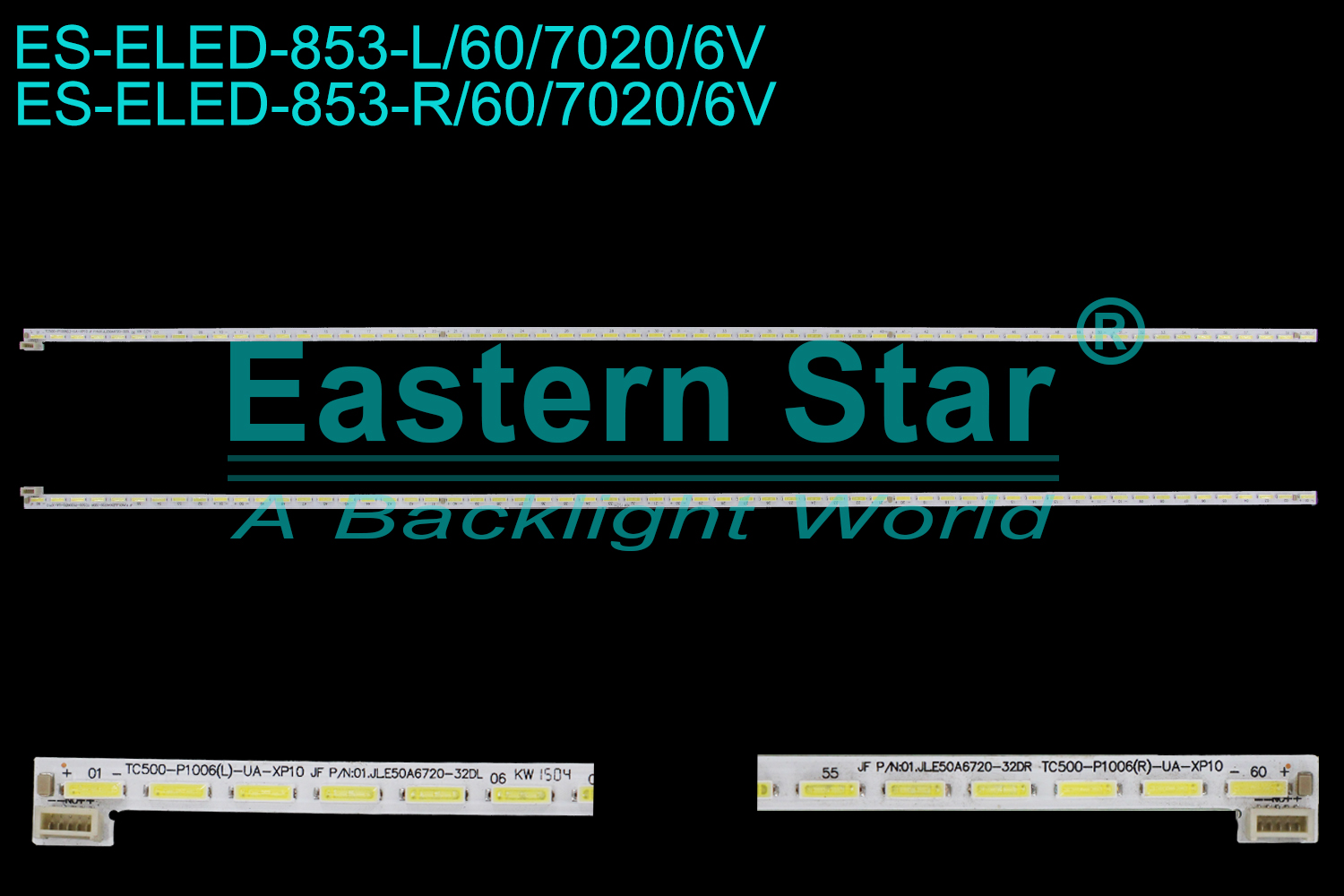 ES-ELED-853 ELED/EDGE TV backlight use for 50'' Haier  L:TC500-P1006(L)-UA-XP10 JF P/N:01.JLE50A6720-32DL R:TC500-P1006(R)-UA-XP10 JF P/N:01.JLE50A6720-32DR  LED BACKLIGHT KITS(2)