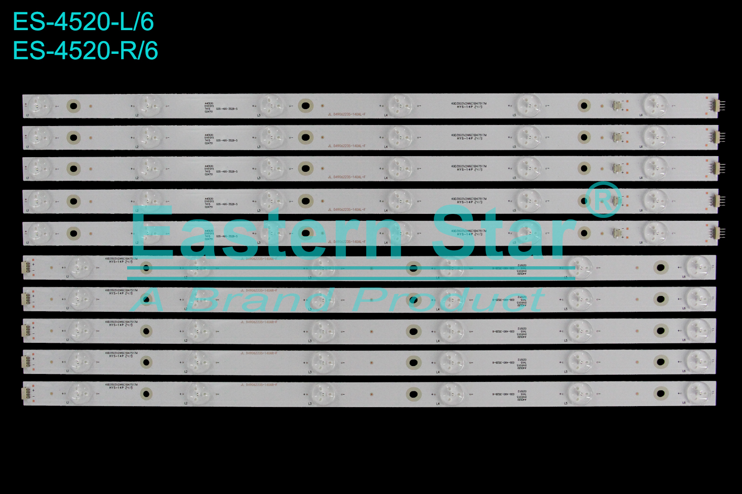 ES-4520 LED TV Backlight use for 49" Jvc/Jtc/Atvio ATV-49-UHD  JL.D49062235-140AR-F JL.D49062235-140AL-F 49D3503V2W6C1B47517M A4E630 D161015 T415 035-490-3528-5 024751 A4E630 D161015 T415 035-490-3528-6 025012 LED BACKLIGHT KITS(10)