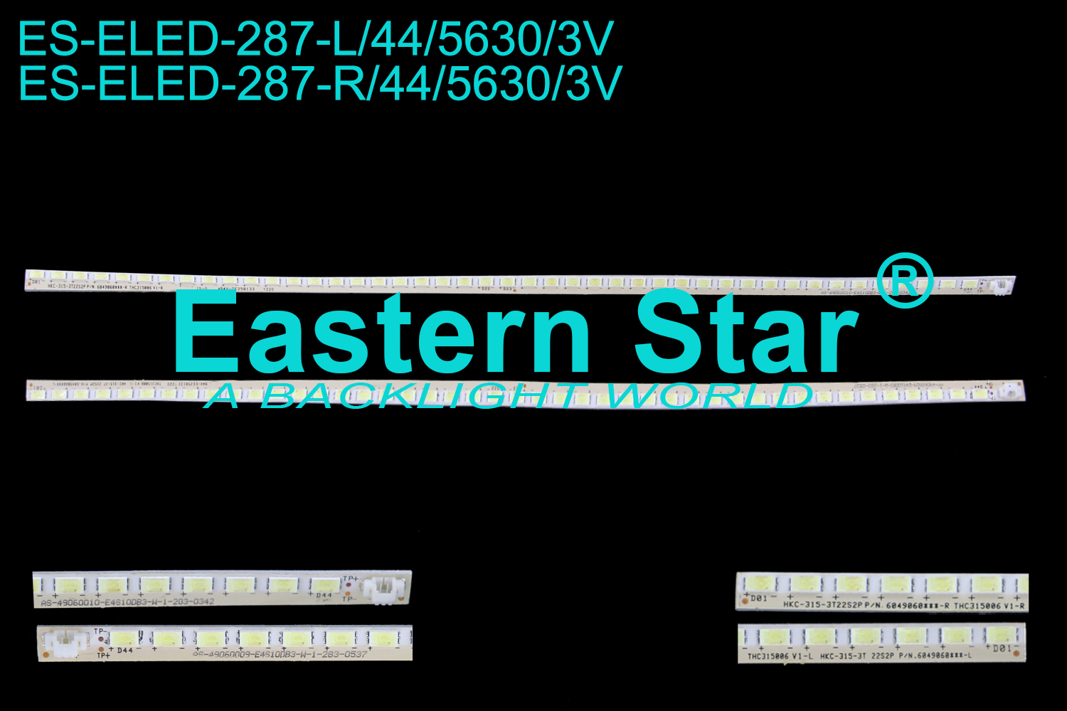 ES-ELED-287 ELED/EDGE TV backlight use for 31.5'' Nordmende/Saba LE82N9HM HKC-315-3T 22S2P THC315006 V1-L HKC-315-3T 22S2P THC315006 V1-R LED BACKLIGHT KITS(2)