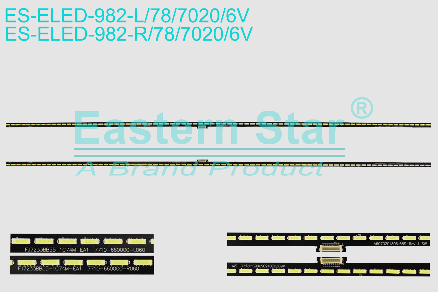 ES-ELED-982 ELED/EDGE TV backlight use for 60''  Skyworth 60G7 60V1 R: A6070201306R68S-Rev1.1 SW FJ7233BB55-1C74M-EA1 7710-660000-R060 L: A6070201306L68S-Rev1.1 SW FJ7233BB55-1C74M-EA1 7710-660000-L060 LED BACKLIGHT STRIP(2)