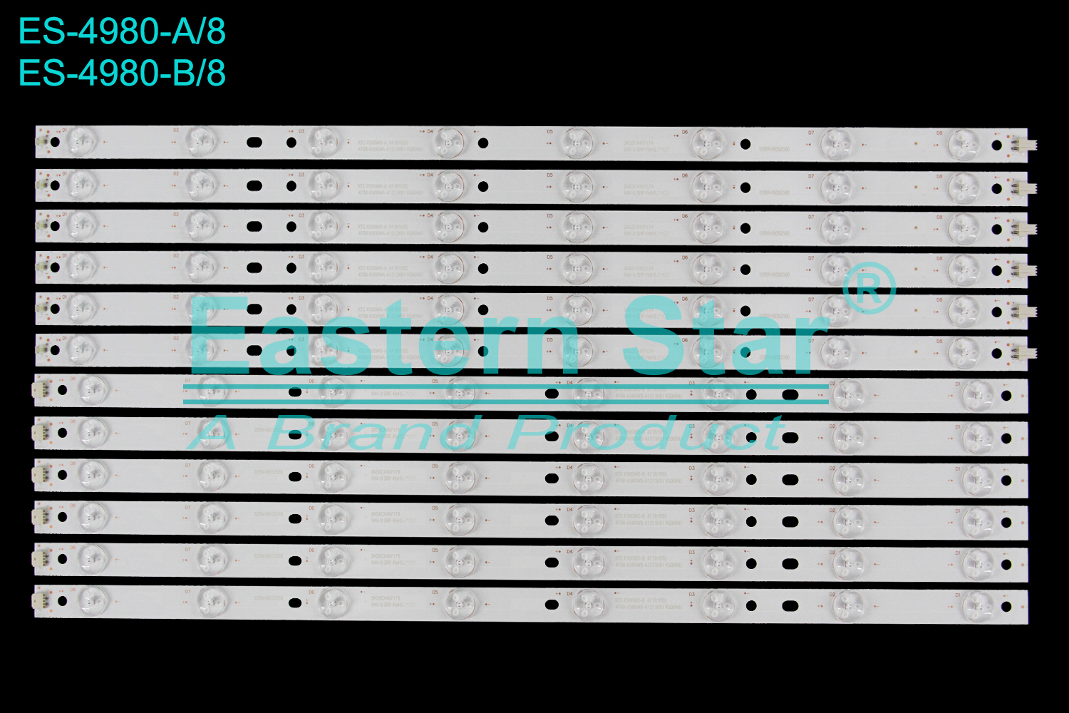 ES-4980 LED TV Backlight use for 50" Tcl  LE50D69  A: KTC K500WD-A 471R1055 4708-K500WA-A 1213K01 K500WD 02BW480525B0 B: KTC K500WD-B 471R1055 4708-K500WB-A1213K01 K500WD 02BW480525B0  LED BACKLIGHT STRIP(12)