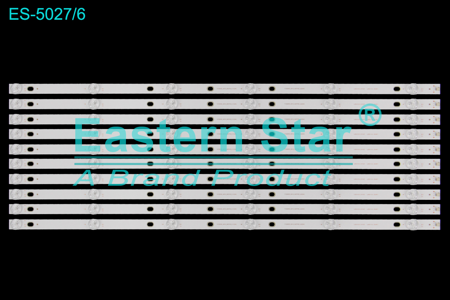 ES-5027 LED TV Backlight use for 55" LD-S550GB YC55DID-6X10-MCPCB-V1（2W） YC55DID-6X10-MCPCB-V2（2W） LB223-1V2 211027 L2B3-1V2 220801  LED BACKLIGHT STRIP(10)