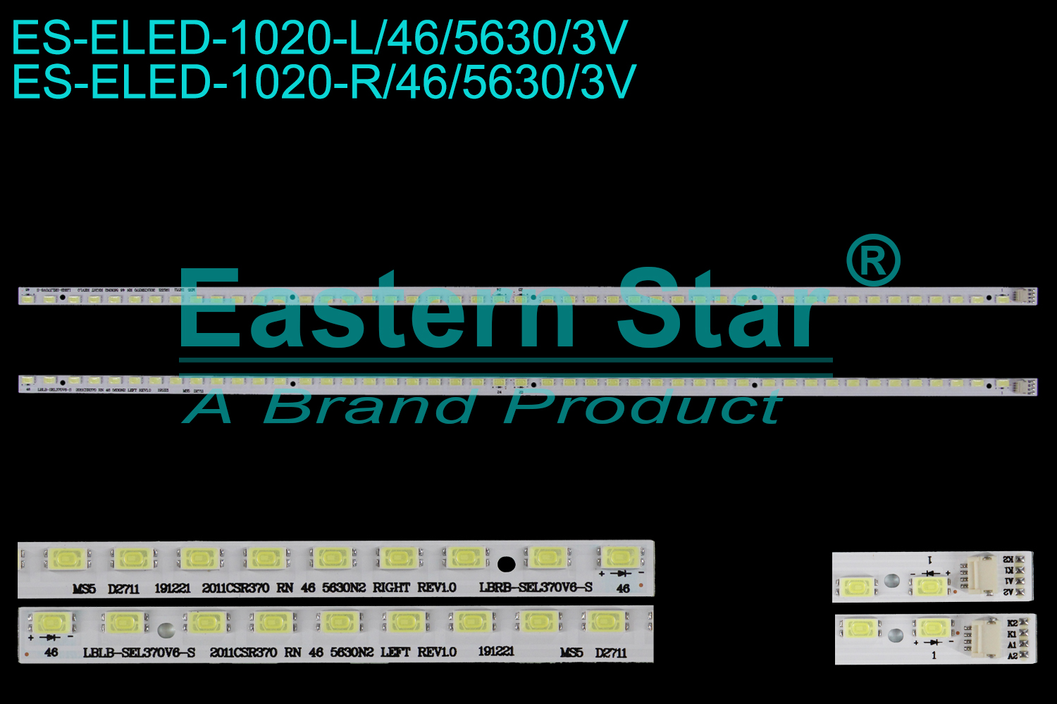 ES-ELED-1020 ELED/EDGE TV backlight use for 37''  Skyworth  37E61HR 2011CSR370 RN 46 5630N2 RIGHT, 2011CSR370 RN 46 5630N2 LEFT LED BACKLIGHT STRIP(2)