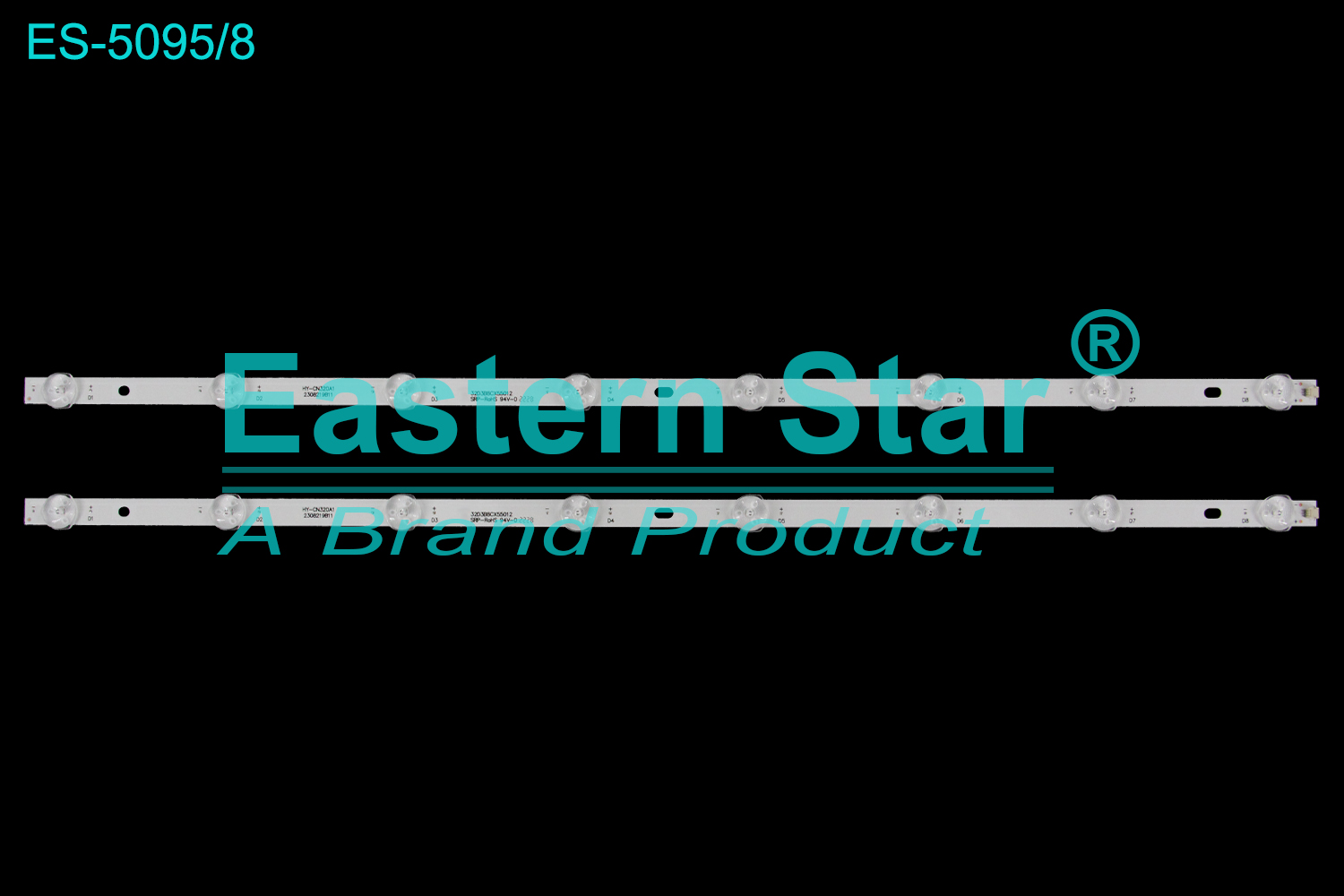 ES-5095 LED TV Backlight use for 32" SJ.FT.D3200801-2835ES-M 1.14.MD320059 161117 HY-CN320A1 2308219B11   LED BACKLIGHT STRIP(2)