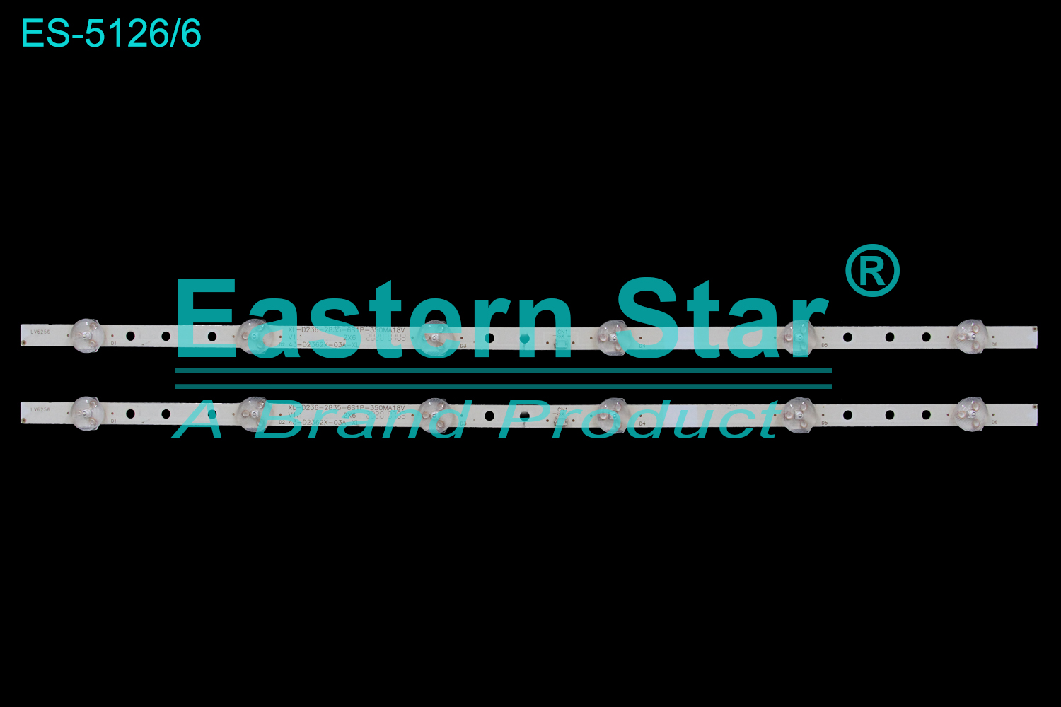 ES-5126 LED TV Backlight use for 24" XL-D236-2835-6S1P-350MA18V V1.1 43-D2362X-03A-XL  LED BACKLIGHT STRIP(2)