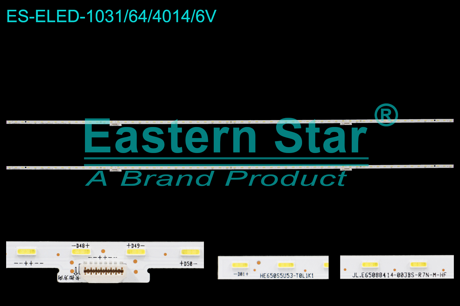 ES-ELED-1031 ELED/EDGE TV backlight use for 65'' Hisense HZ65A70 H65E72A HE65D9183556, HE650S5U53-T0L1K1, JL.E65088414-003BS-R7N-M-HF  LED BACKLIGHT STRIP(2)