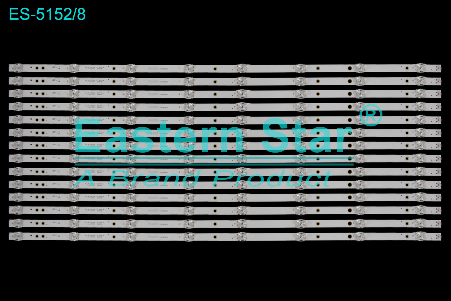 ES-5152 LED TV Backlight use for 75" SJ.YM.D7500801-3030CS-M 1.14.MD750024 200808   LED BACKLIGHT STRIP(14)