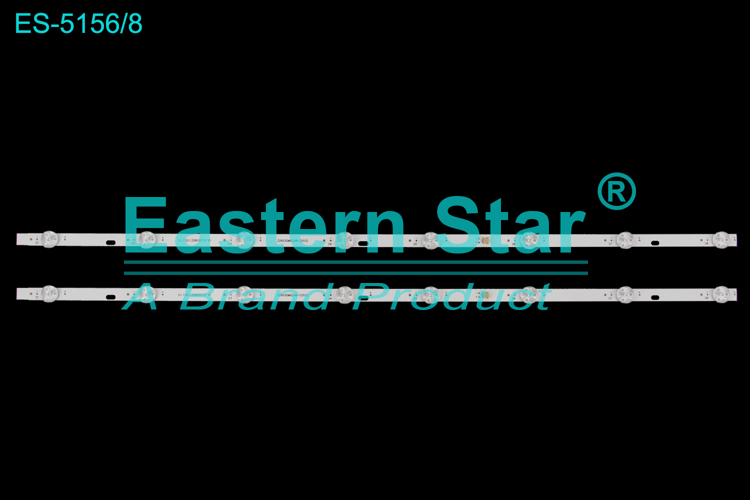 ES-5156 LED TV Backlight use for 32"  CJ 1.30.1.32N93011R V0 32N93GM02X8-C0102  LED BACKLIGHT STRIP(2)
