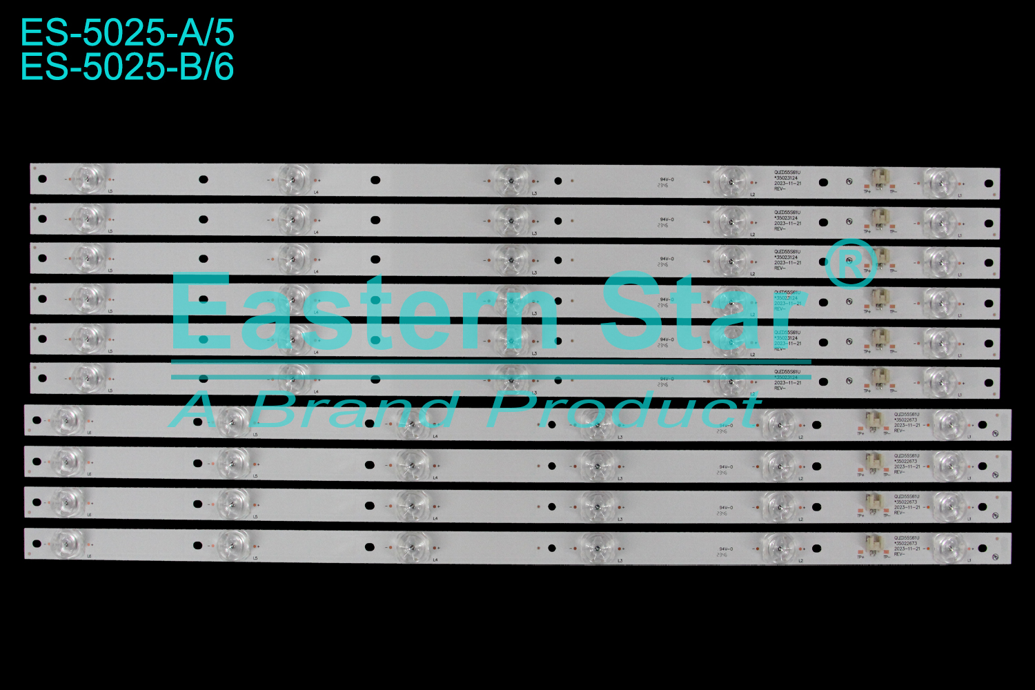 ES-5025 LED TV Backlight use for 55" Konka  LED55UC3 A : QLED55S61U*35023124 2023-11-21 REV- B : QLED55S61U*35022673 2023-11-21 REV-  RF-AA550E30-0601S-09 LED BACKLIGHT STRIP(10)