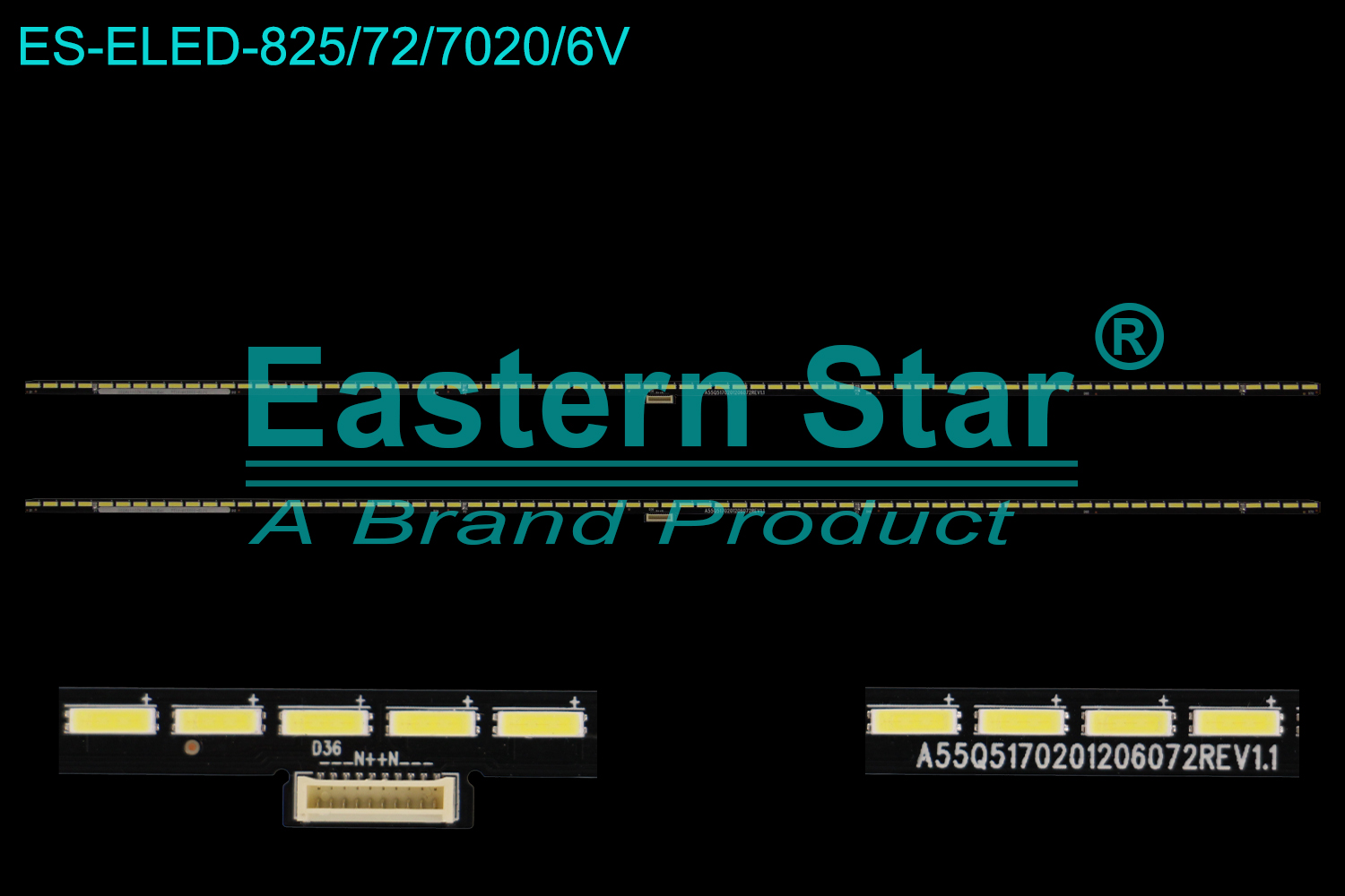 ES-ELED-825 ELED/EDGE TV backlight use for 55'' A55Q5170201206072REV1.1 0028211CC6-1C0BM-EAM 7710-655000-S220  TV LED BAR(2)