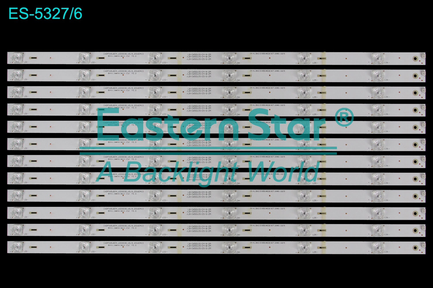 ES-5327 LED TV Backlight use for 65" Changhong/Chiq 65Q3TA  LB-C650U15-E4-A-ZM LB-C650U15-E4-B-ZM LB-C650U15-E5-S-ZM CHDMT65LB04_LED3030_V0.9_20160413 LED BACKLIGHT STRIP(12)