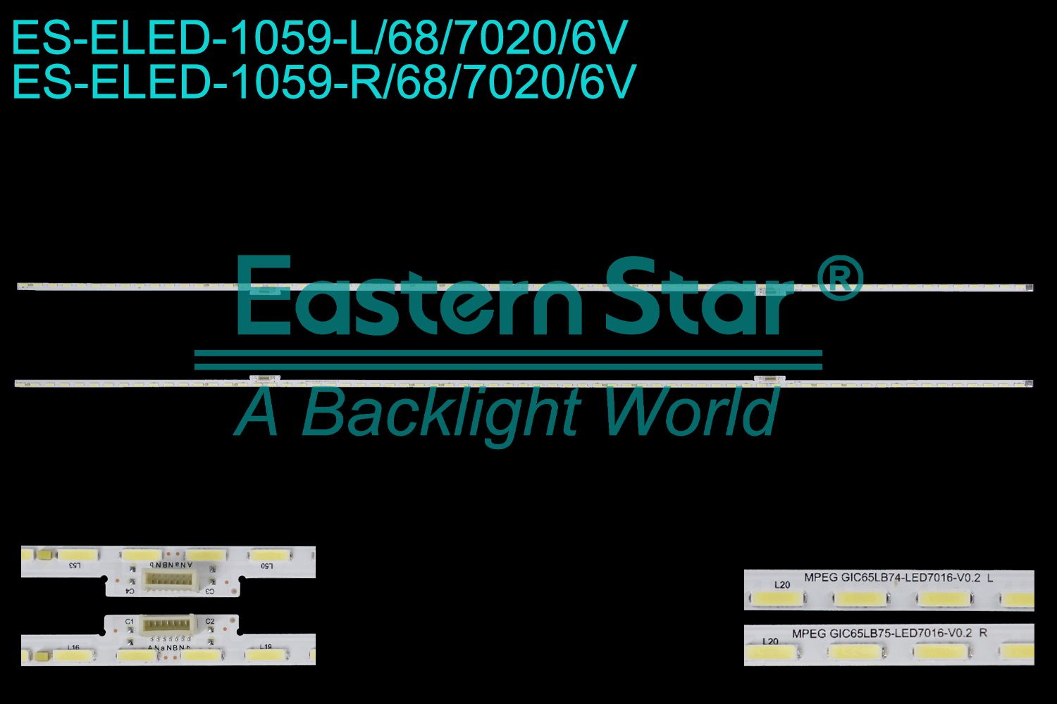 ES-ELED-1059 ELED/EDGE TV backlight use for 65'' Tcl  65Q8 L:MPEG GIC65LB74-LED7016-V0.2 L R:MPEG GIC65LB75-LED7016-V0.2 R LED BACKLIGHT STRIP(2)