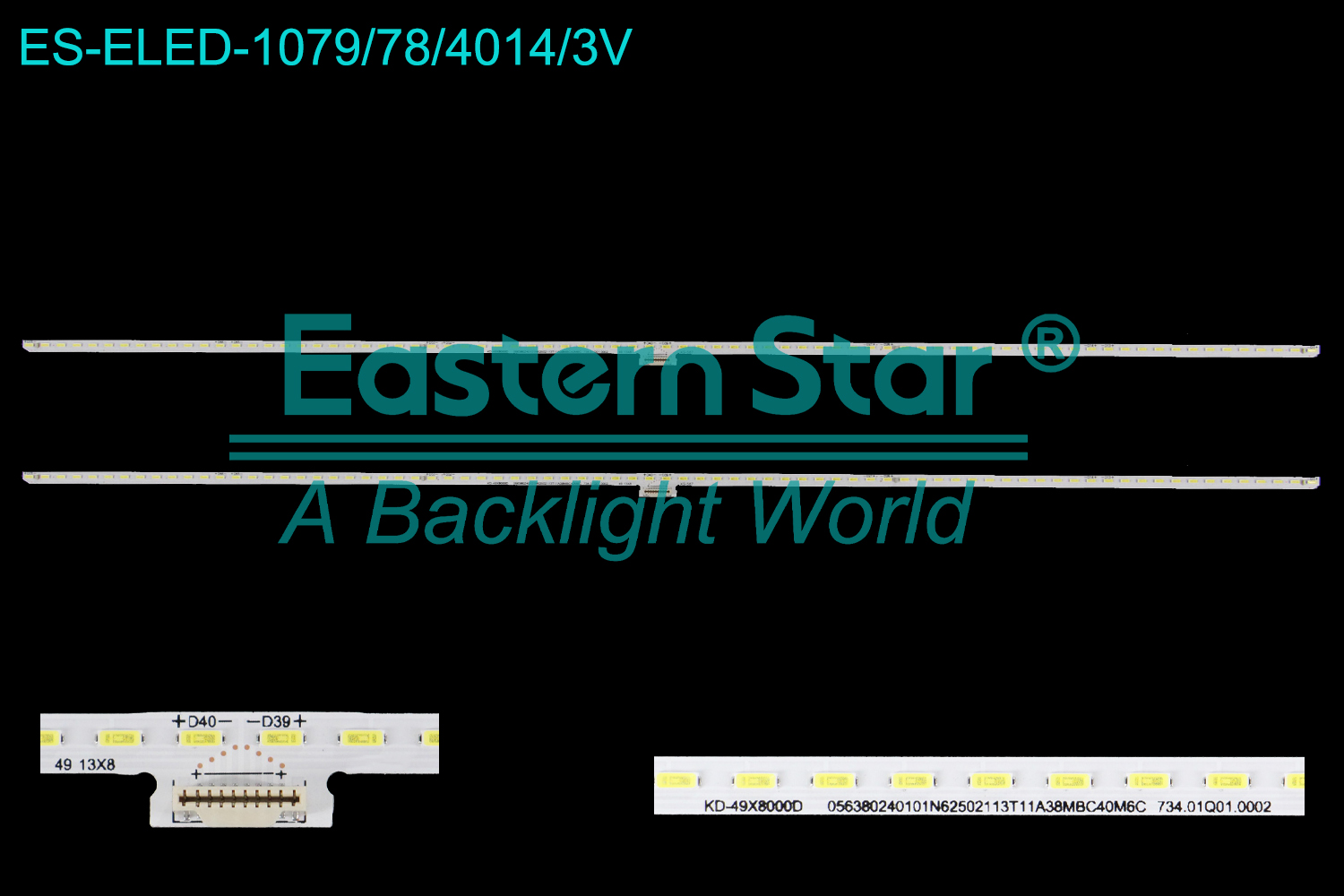 ES-ELED-1079 ELED/EDGE TV backlight use for 49'' Sony  KD-49X8000D  734.01Q01.0002 056380240101N62502113T11A38MBC40M6C KD-49X8000D LED BACKLIGHT STRIP(2)