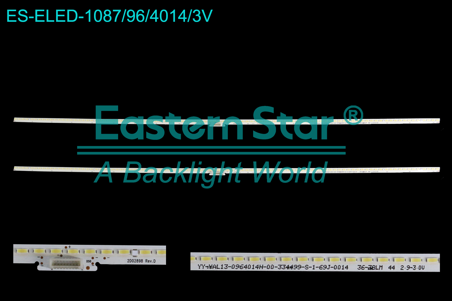 ES-ELED-1087 ELED/EDGE TV backlight use for 50'' Skyworth 50G7 ShineOn 2D02898 REV.D YY-YAL13-0964014H-00-334499-S-1-69J-0014 36-38LM 44 2.9-3.0V  LED BACKLIGHT STRIP(2)
