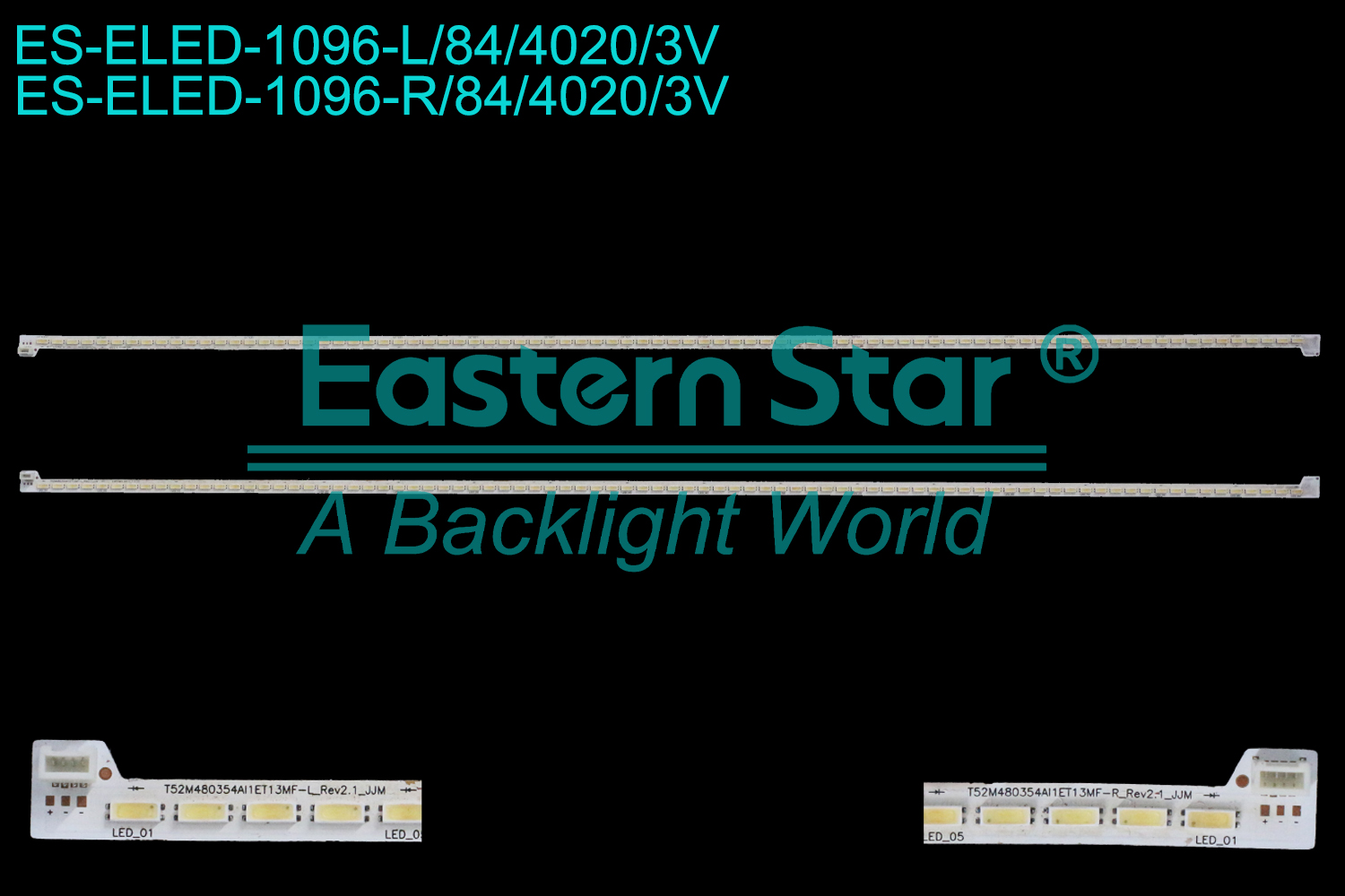 ES-ELED-1096 ELED/EDGE TV backlight use for 48'' Tcl  L48E4680AN-3D L:T52M480354Al1ET13MF-L_Rev2.1_JJM R:T52M480354Al1ET13MF-R_Rev2.1_JJM  LED BACKLIGHT STRIP(2)