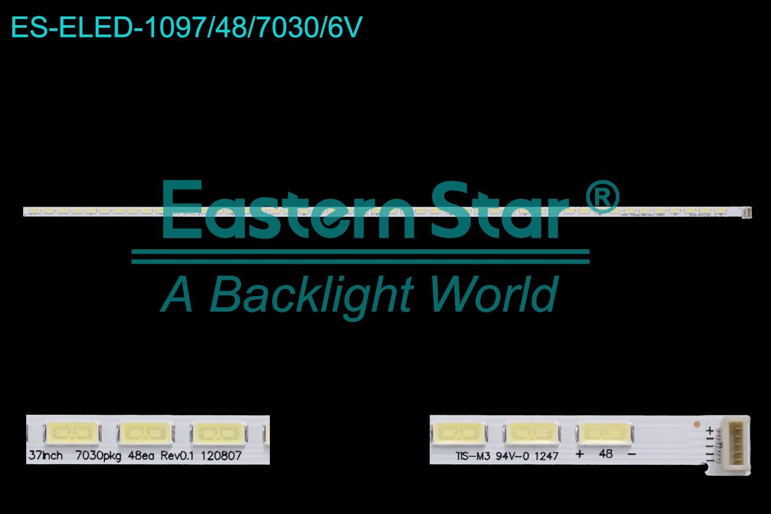ES-ELED-1097 ELED/EDGE TV backlight use for 37'' Tcl  L37E4550A-3D  use for LG Innotek 37inch 7030pkg 48ea Rev0.1 120807 LED BACKLIGHT STRIP(1)