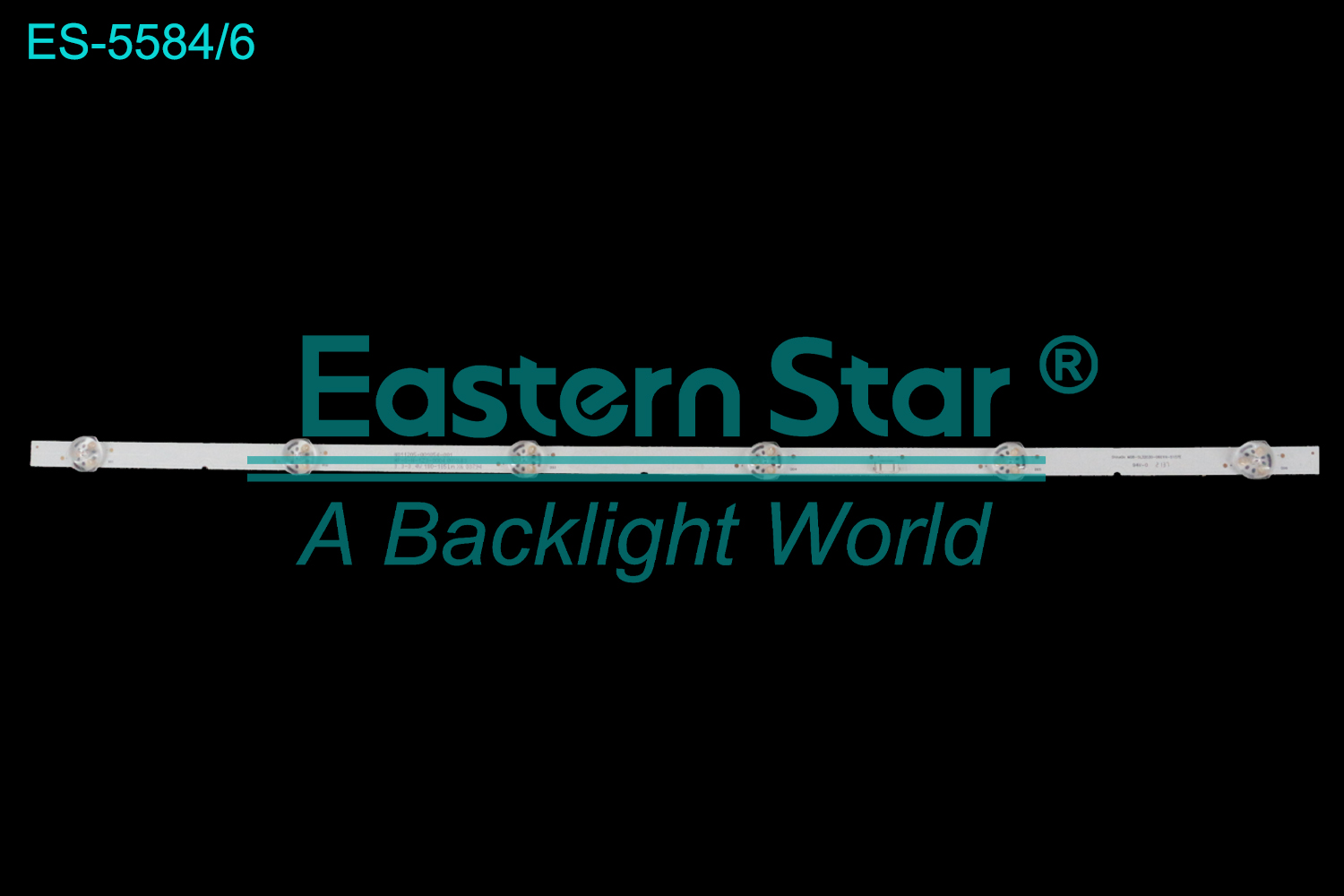 ES-5584 LED TV Backlight use for 32"  use for ShineOn M08-SL32030-0601N-5157E LED BACKLIGHT STRIP(/)