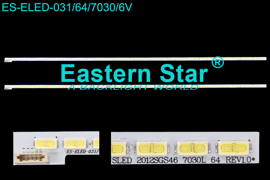 ES-ELED-031 ELED/EDGE TV backlight use for Sanyo/Toshiba/Haier/TCL/Philips 46'' 64LEDs 44 SLED 2012SGS46 7030L 64 REV1.0 led backlight strips LTA460HW04 T03