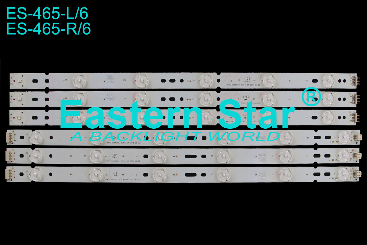 ES-465 LED TV Backlight use for  Snowa 46''  BMTC DH46D12L-ZC14C-04 2013-06-22  BMTC DH46D12R-ZC14C-04 2013-06-22 LED STRIPS(10)